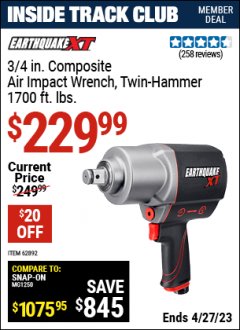 Harbor Freight ITC Coupon EARTHQUAKE XT 3/4 IN. COMPOSITE AIR IMPACT WRENCH, TWIN HAMMER, 1700 FT. LBS. Lot No. 62892 Expired: 4/27/23 - $229.99