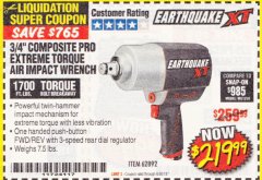 Harbor Freight Coupon EARTHQUAKE XT 3/4 IN. COMPOSITE AIR IMPACT WRENCH, TWIN HAMMER, 1700 FT. LBS. Lot No. 62892 Expired: 6/30/18 - $219.99