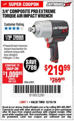 Harbor Freight Coupon EARTHQUAKE XT 3/4 IN. COMPOSITE AIR IMPACT WRENCH, TWIN HAMMER, 1700 FT. LBS. Lot No. 62892 Expired: 12/15/19 - $219.99