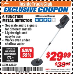 Harbor Freight ITC Coupon 6 FUNCTION METAL DETECTOR Lot No. 43150 Expired: 11/30/19 - $29.99