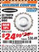 Harbor Freight ITC Coupon 22 TOOTH CARVING DISC Lot No. 7697/61638 Expired: 7/31/17 - $24.99