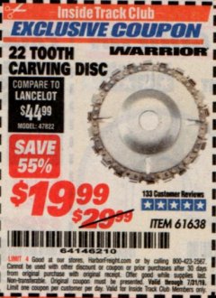 Harbor Freight ITC Coupon 22 TOOTH CARVING DISC Lot No. 7697/61638 Expired: 7/31/19 - $19.99