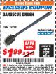 Harbor Freight ITC Coupon BARBECUE BRUSH  Lot No. 38790 Expired: 11/30/17 - $1.99
