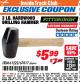 Harbor Freight ITC Coupon 3 LB. HARDWOOD DRILLING HAMMER Lot No. 61222/67817 Expired: 4/30/18 - $5.99