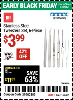 Harbor Freight Coupon 6 PIECE STAINLESS STEEL TWEEZER SET Lot No. 93598 Expired: 11/22/23 - $3.99