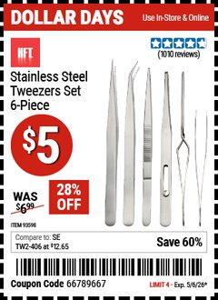 Harbor Freight Coupon HFT STAINLESS STEEL TWEEZERS SET, 6-PIECE Lot No. 93598 Valid Thru: 5/6/26 - $5