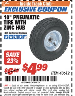 Harbor Freight ITC Coupon 10" PNEUMATIC TIRE WITH ZINC HUB Lot No. 43612 Expired: 6/17/19 - $4.99