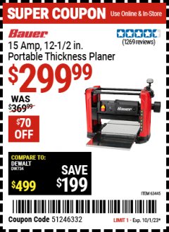 Harbor Freight Coupon BAUER 15 AMP 12 1/2" PORTABLE THICKNESS PLANER Lot No. 63445 Expired: 10/1/23 - $299.99