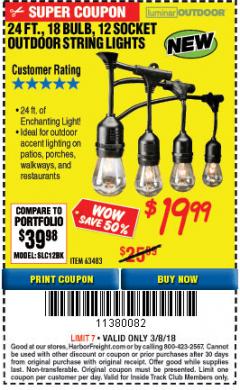 Harbor Freight ITC Coupon 24 FT., 18 BULB, 12 SOCKET OUTDOOR STRING LIGHTS Lot No. 64486/63843/64739 Expired: 3/8/18 - $19.99