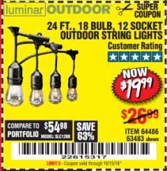 Harbor Freight Coupon 24 FT., 18 BULB, 12 SOCKET OUTDOOR STRING LIGHTS Lot No. 64486/63843/64739 Expired: 10/15/18 - $19.99