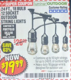 Harbor Freight Coupon 24 FT., 18 BULB, 12 SOCKET OUTDOOR STRING LIGHTS Lot No. 64486/63843/64739 Expired: 7/31/18 - $19.99
