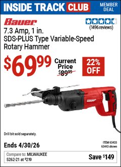 Harbor Freight Coupon BAUER 7.3 AMP, 1 IN. SDS-PLUS TYPE VARIABLE-SPEED ROTARY HAMMER Lot No. 63443/63433 Valid: 12/31/69 - 4/30/26 - $69.99