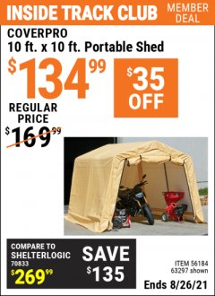 Harbor Freight ITC Coupon COVERPRO 10 FT. X 10 FT. PORTABLE SHED Lot No. 63297 Expired: 8/26/21 - $134.99