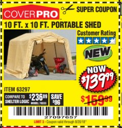 Harbor Freight Coupon COVERPRO 10 FT. X 10 FT. PORTABLE SHED Lot No. 63297 Expired: 8/20/18 - $139.99