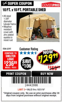 Harbor Freight Coupon COVERPRO 10 FT. X 10 FT. PORTABLE SHED Lot No. 63297 Expired: 10/21/18 - $129.99