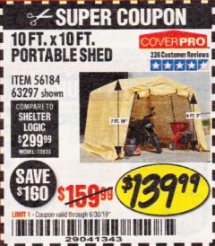 Harbor Freight Coupon COVERPRO 10 FT. X 10 FT. PORTABLE SHED Lot No. 63297 Expired: 6/30/19 - $139.99