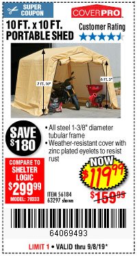 Harbor Freight Coupon COVERPRO 10 FT. X 10 FT. PORTABLE SHED Lot No. 63297 Expired: 9/8/19 - $119.99