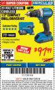 Harbor Freight ITC Coupon HERCULES 20 VOLT LITHIUM CORDLESS 1/2" COMPACT DRILL/DRIVER KIT Lot No. 63381 Expired: 3/8/18 - $97.99