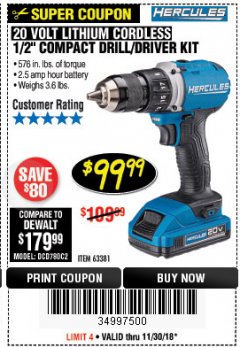 Harbor Freight Coupon HERCULES 20 VOLT LITHIUM CORDLESS 1/2" COMPACT DRILL/DRIVER KIT Lot No. 63381 Expired: 11/30/18 - $99.99