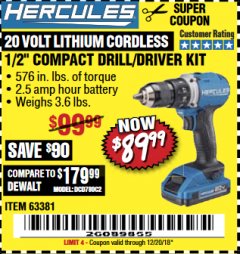 Harbor Freight Coupon HERCULES 20 VOLT LITHIUM CORDLESS 1/2" COMPACT DRILL/DRIVER KIT Lot No. 63381 Expired: 12/20/18 - $89.99