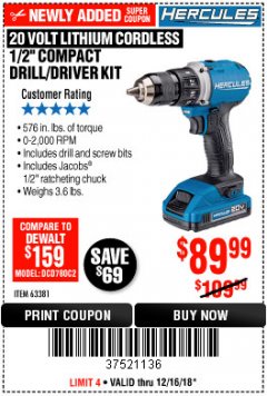 Harbor Freight Coupon HERCULES 20 VOLT LITHIUM CORDLESS 1/2" COMPACT DRILL/DRIVER KIT Lot No. 63381 Expired: 12/16/18 - $89.99