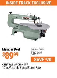 Harbor Freight ITC Coupon CENTRAL MACHINERY 16" VARIABLE SPEED SCROLL SAW Lot No. 62519/63283/93012 Expired: 7/29/21 - $89.99