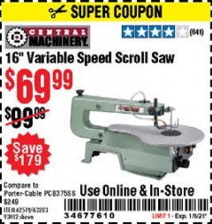 Harbor Freight Coupon CENTRAL MACHINERY 16" VARIABLE SPEED SCROLL SAW Lot No. 62519/63283/93012 Expired: 1/8/21 - $69.99