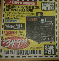 Harbor Freight Coupon 165 AMP ARC/TIG WELDER WITH 240 VOLT INPUT Lot No. 62486 Expired: 11/30/19 - $349.99