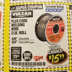 Harbor Freight Coupon FLUX CORE WELDING WIRE Lot No. 63496/63499 Expired: 11/30/18 - $15.99