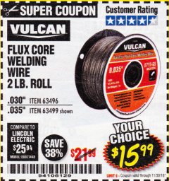 Harbor Freight Coupon FLUX CORE WELDING WIRE Lot No. 63496/63499 Expired: 11/30/18 - $15.99