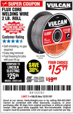 Harbor Freight Coupon FLUX CORE WELDING WIRE Lot No. 63496/63499 Expired: 12/31/19 - $15.99