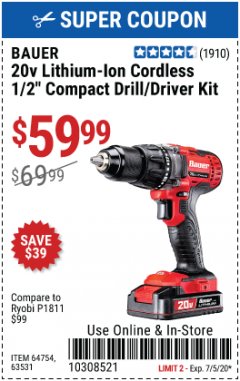 Harbor Freight Coupon BAUER 20 VOLT CORDLESS 1/2" COMPACT DRILL/DRIVER KIT Lot No. 63531 Expired: 7/5/20 - $59.99