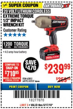 Harbor Freight Coupon EARTHQUAKE XT 20 VOLT CORDLESS EXTREME TORQUE 1/2" IMPACT WRENCH KIT Lot No. 63852/63537/64195 Expired: 6/17/18 - $239.99