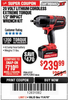 Harbor Freight Coupon EARTHQUAKE XT 20 VOLT CORDLESS EXTREME TORQUE 1/2" IMPACT WRENCH KIT Lot No. 63852/63537/64195 Expired: 11/4/18 - $239.99