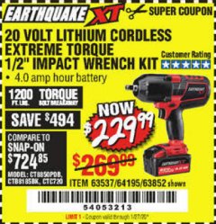 Harbor Freight Coupon EARTHQUAKE XT 20 VOLT CORDLESS EXTREME TORQUE 1/2" IMPACT WRENCH KIT Lot No. 63852/63537/64195 Expired: 1/27/20 - $229.99