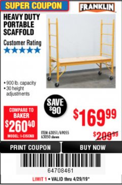 Harbor Freight Coupon HEAVY DUTY PORTABLE SCAFFOLD Lot No. 63050/63051/69055/98979 Expired: 4/28/19 - $169.99