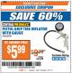 Harbor Freight ITC Coupon PISTOL GRIP TIRE INFLATOR WITH GAUGE Lot No. 68270 Expired: 8/1/17 - $5.99