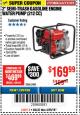 Harbor Freight Coupon PREDATOR 2 IN. 212CC GASOLINE ENGINE SEMI-TRASH WATER PUMP Lot No. 63405 Expired: 4/29/18 - $169.99