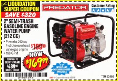 Harbor Freight Coupon PREDATOR 2 IN. 212CC GASOLINE ENGINE SEMI-TRASH WATER PUMP Lot No. 63405 Expired: 6/30/18 - $169.99