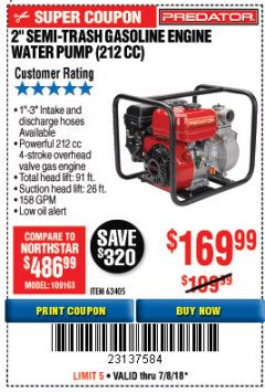 Harbor Freight Coupon PREDATOR 2 IN. 212CC GASOLINE ENGINE SEMI-TRASH WATER PUMP Lot No. 63405 Expired: 7/8/18 - $169.99