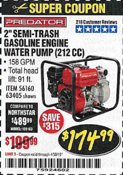 Harbor Freight Coupon PREDATOR 2 IN. 212CC GASOLINE ENGINE SEMI-TRASH WATER PUMP Lot No. 63405 Expired: 4/30/19 - $174.99