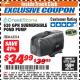 Harbor Freight ITC Coupon 620 GPH SUBMERSIBLE POND PUMP Lot No. 63314 Expired: 3/31/18 - $34.99