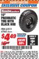 Harbor Freight ITC Coupon 10" PNEUMATIC TIRE WITH BLACK HUB Lot No. 63515/67465 Expired: 3/31/18 - $4.49