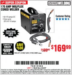 Harbor Freight Coupon 170 AMP MIG/FLUX WIRE FEED WELDER Lot No. 68885/61888 Expired: 2/23/20 - $169.99