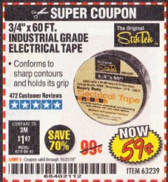 Harbor Freight Coupon 3/4" X 60 FT. INDUSTRIAL GRADE ELECTRICAL TAPE Lot No. 63239 Expired: 10/31/19 - $0.59