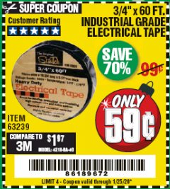 Harbor Freight Coupon 3/4" X 60 FT. INDUSTRIAL GRADE ELECTRICAL TAPE Lot No. 63239 Expired: 1/25/20 - $0.59