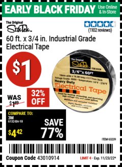 Harbor Freight Coupon 3/4" X 60 FT. INDUSTRIAL GRADE ELECTRICAL TAPE Lot No. 63239 Expired: 11/23/22 - $1