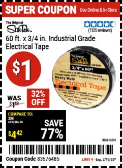 Harbor Freight Coupon 3/4" X 60 FT. INDUSTRIAL GRADE ELECTRICAL TAPE Lot No. 63239 Expired: 2/19/23 - $1