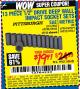 Harbor Freight Coupon 13 PIECE 1/2" DRIVE DEEP WALL IMPACT SOCKET SETS Lot No. 69560/67903/69280/69333/69561/67904/69279/69332 Expired: 8/24/15 - $19.41