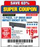 Harbor Freight Coupon 13 PIECE 1/2" DRIVE DEEP WALL IMPACT SOCKET SETS Lot No. 69560/67903/69280/69333/69561/67904/69279/69332 Expired: 2/26/18 - $19.99
